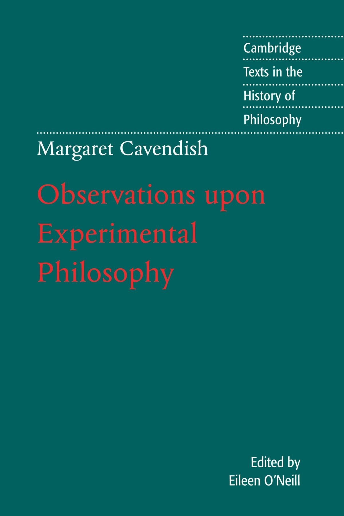 Margaret Cavendish: Observations upon Experimental Philosophy (Cambridge Texts in the History of Philosophy) - Retail Maharaj