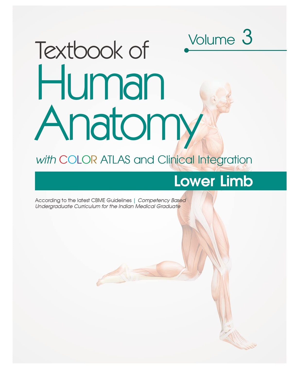 Textbook Of Human Anatomy With Color Atlas And Clinical Integration 2 Vol Set (Vol 3 Lower Limb & Vol 4 Abdomen And Pelvis) With Companion Workbook (Pb 2024) - Retail Maharaj