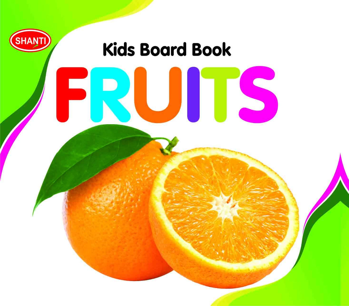 Shanti Publications Kids Board Books - FRUITS - Retail Maharaj