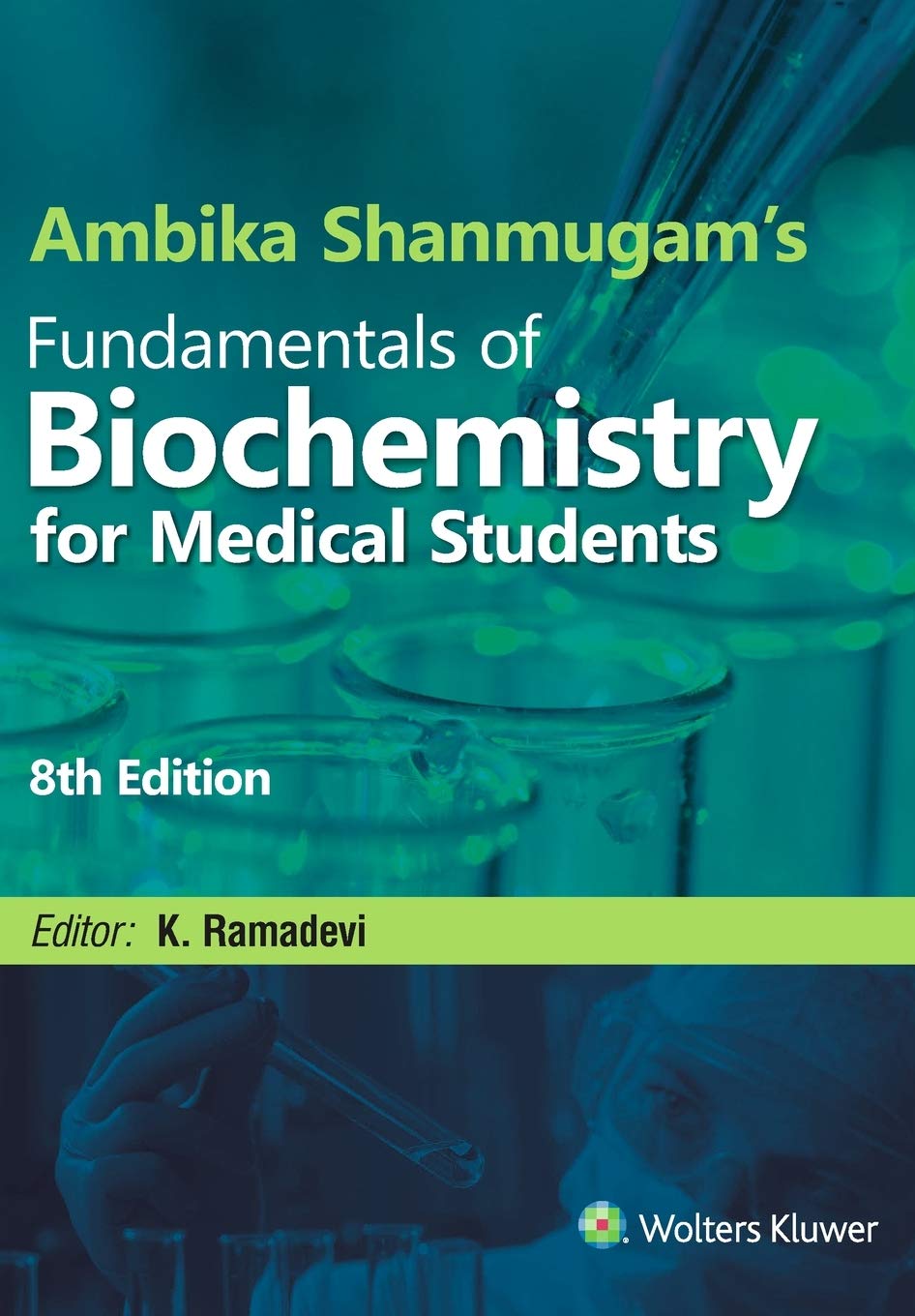 Ambika Shanmugam’s Fundamentals of Biochemistry for Medical Students, 8ed - Retail Maharaj