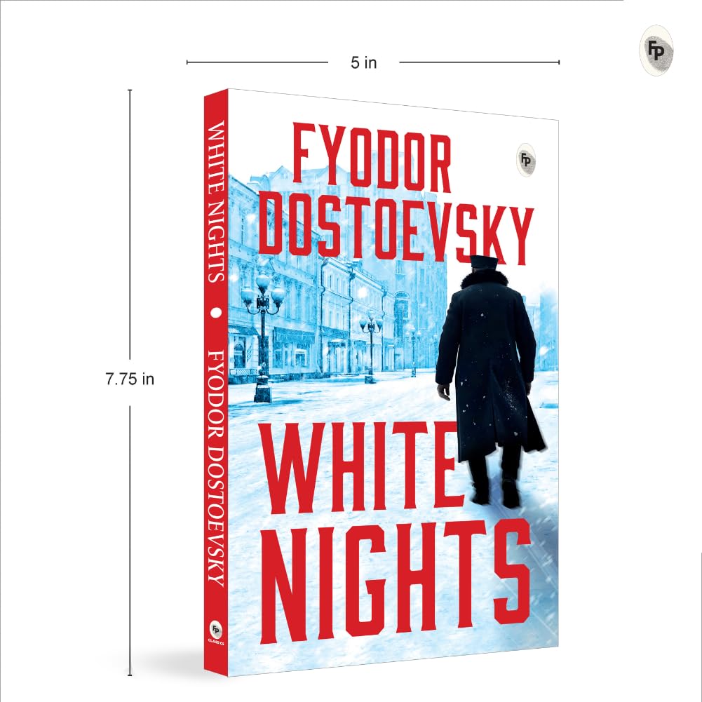 White Nights – Fyodor Dostoyevsky | Bestselling Masterpiece | A Haunting Journey Through Love & Solitude – Fingerprint Original Premium Classic Edition - Retail Maharaj