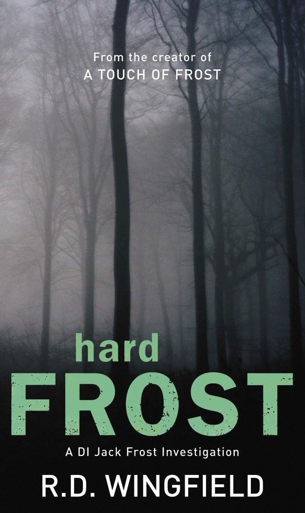 Hard Frost: (DI Jack Frost Book 4): 0 (DI Jack Frost, 4) - Retail Maharaj