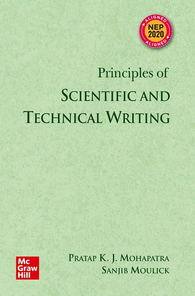 Principles of Scientific and Technical Writing by Pratap K. J. Mohapatra and Sanjib Moulick - Retail Maharaj