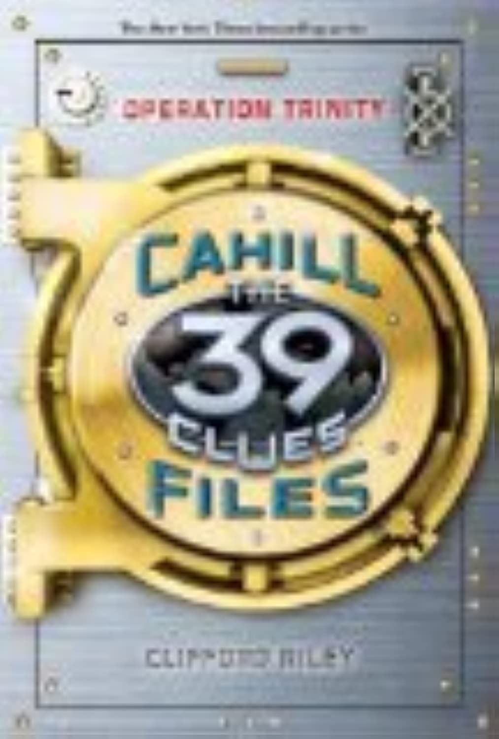 The 39 Clues Cahill Files#01 Oeration Trinity - Retail Maharaj