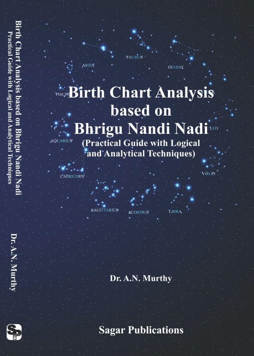 Birth Chart Analysis based on Bhrigu Nandi Nadi (Practical Guide with Logical and Analytical Techniques) by Dr. A.N. Murthy - Retail Maharaj