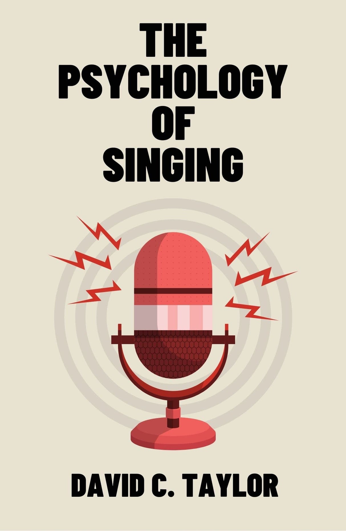 The Psychology of Singing: A Rational Method of Voice Culture Based on a Scientific Analysis of All Systems, Ancient and Modern - Retail Maharaj