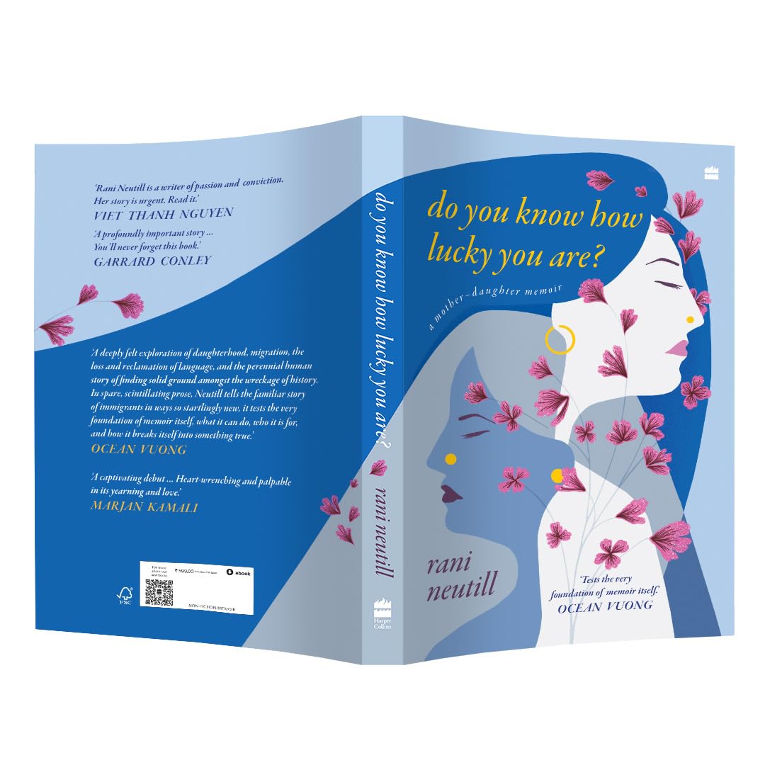 DO YOU KNOW HOW LUCKY YOU ARE?: A MOTHER-DAUGHTER MEMOIR - Retail Maharaj