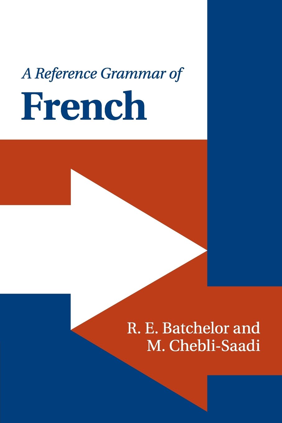 A Reference Grammar of French - Retail Maharaj