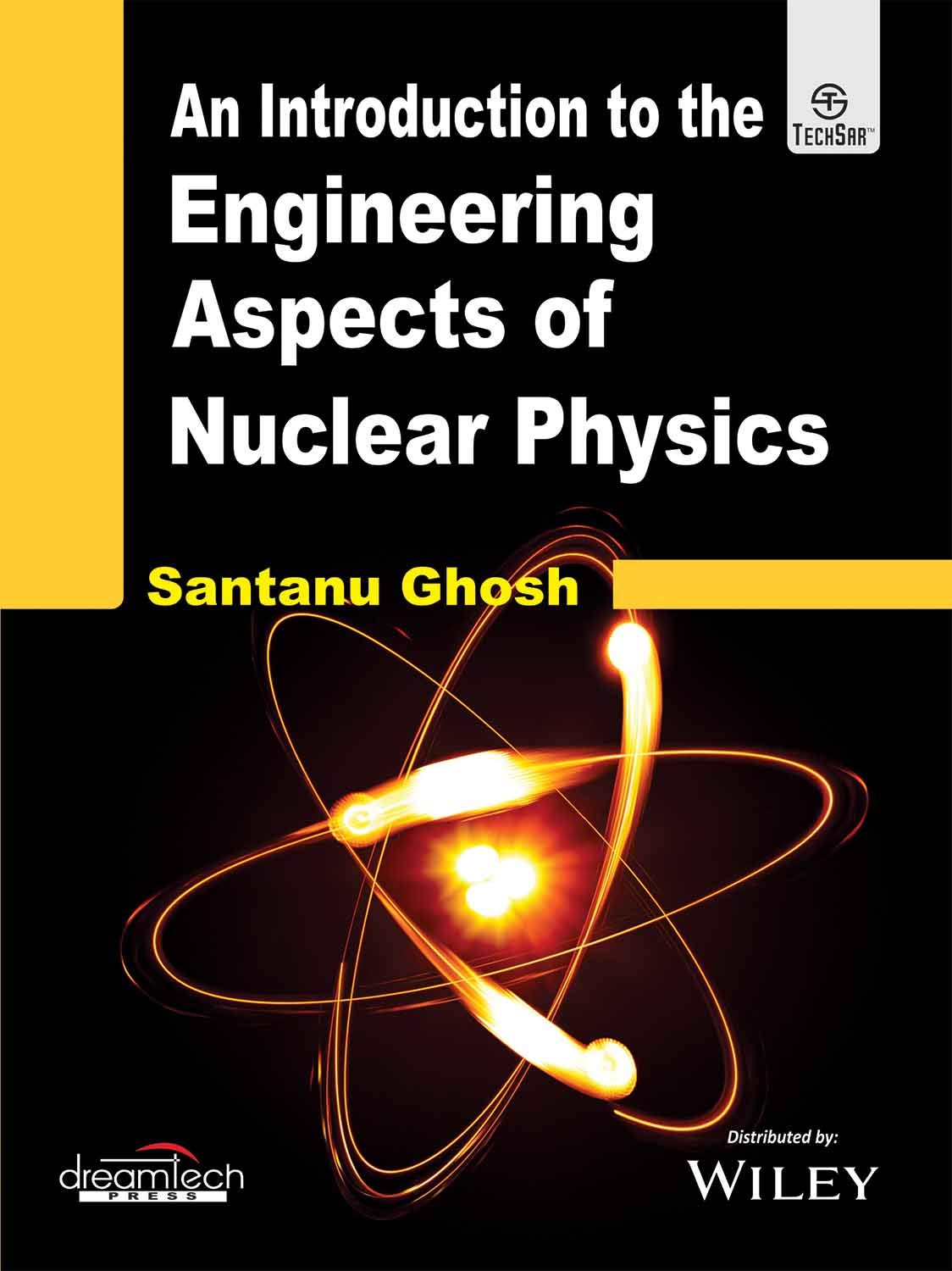 An Introduction to the Engineering Aspects of Nuclear Physics - Retail Maharaj