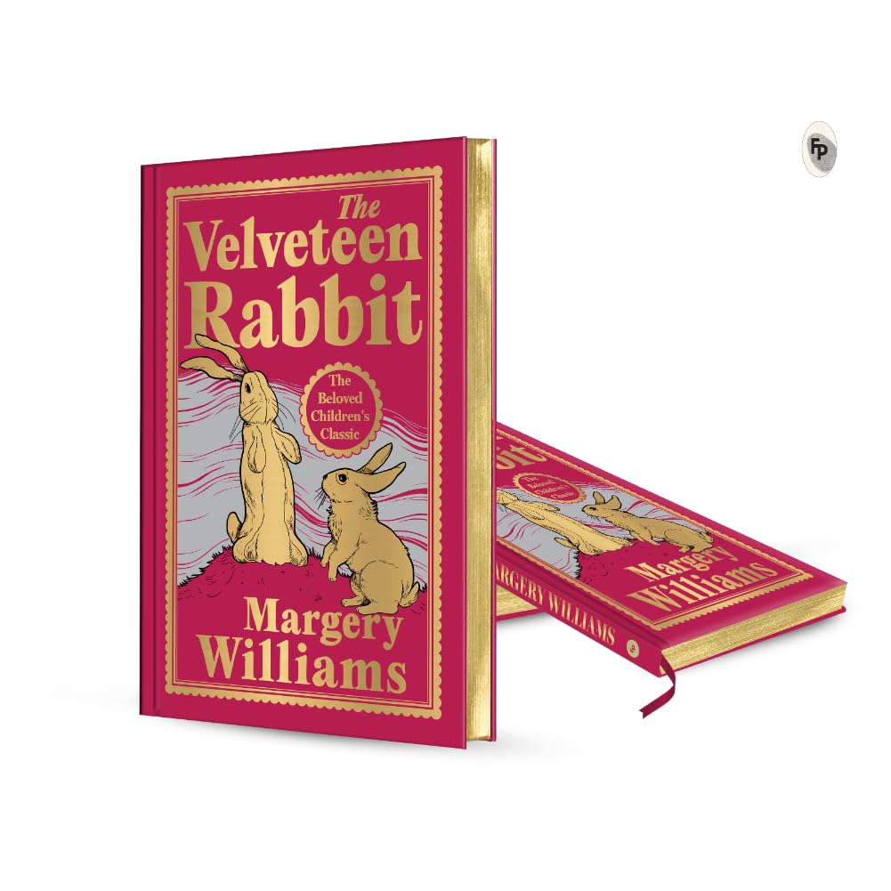 The Velveteen Rabbit (Deluxe Hardbound Edition): With Gilded Edges, Has 1 Ribbon Bookmarker (Fingerprint Classics) - Retail Maharaj