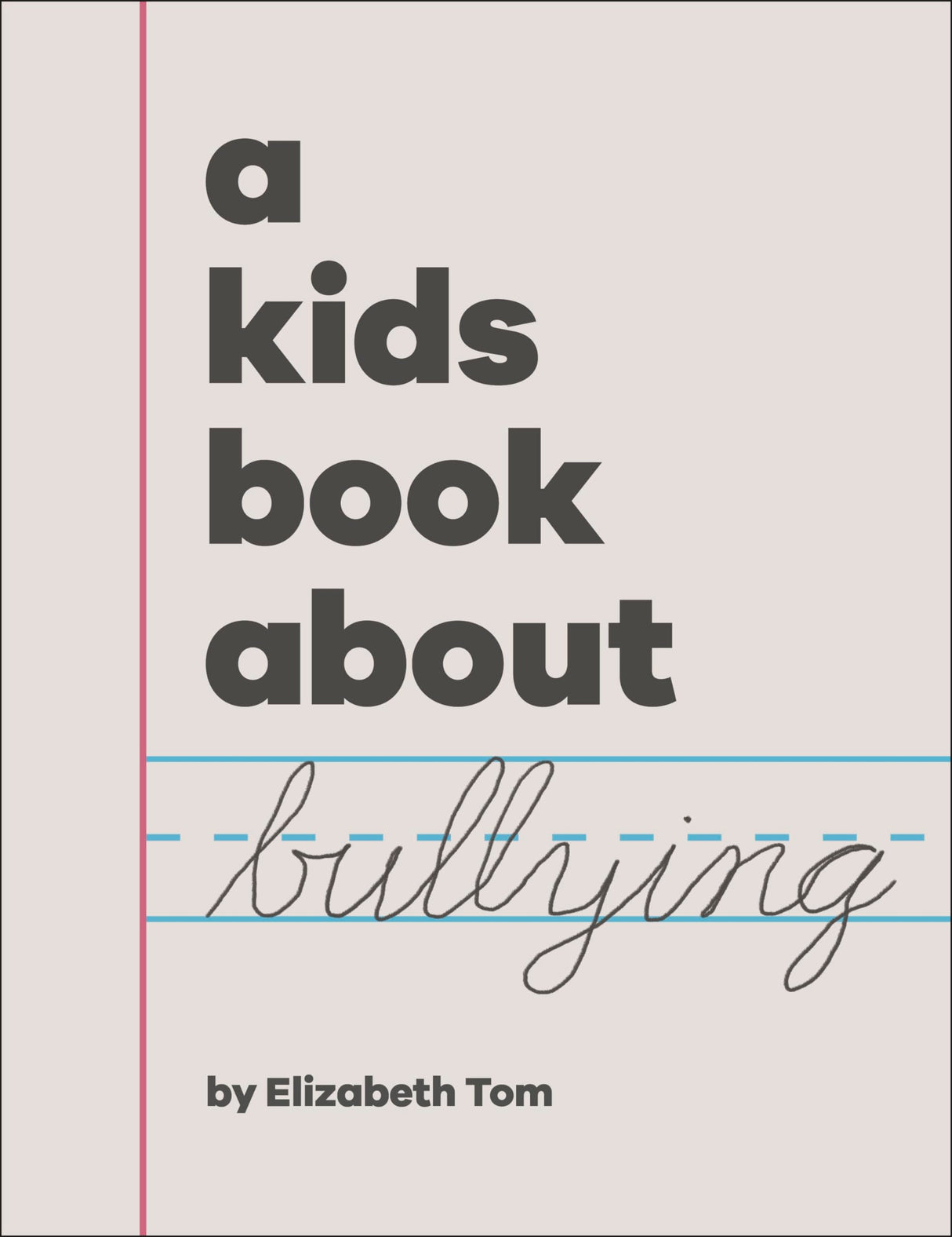 A Kids Book About Bullying - Retail Maharaj