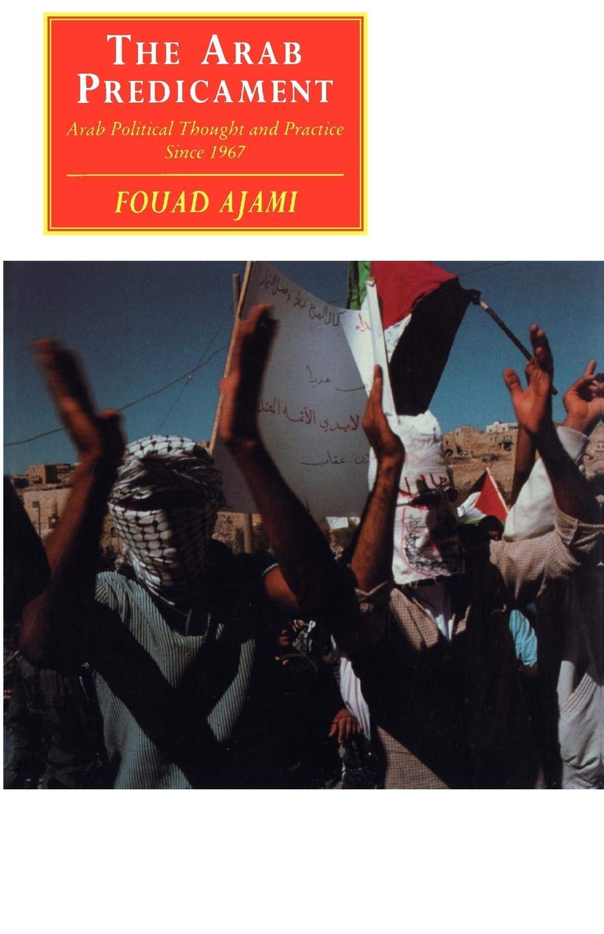 The Arab Predicament: Arab Political Thought and Practice Since 1967 - Retail Maharaj