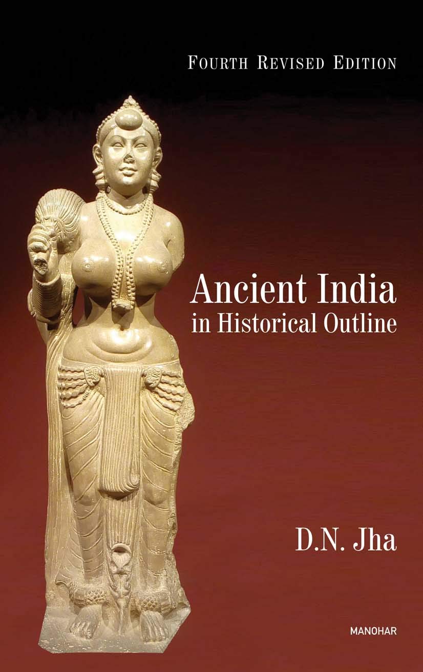 Ancient India in Historical Outline, 4th Revised Edition - Retail Maharaj