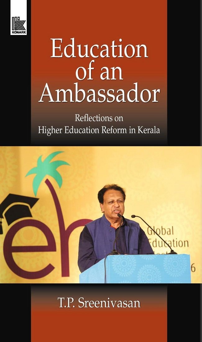 Education of an Ambassador:: Reflections on Higher Education Reform in Kerala - Retail Maharaj