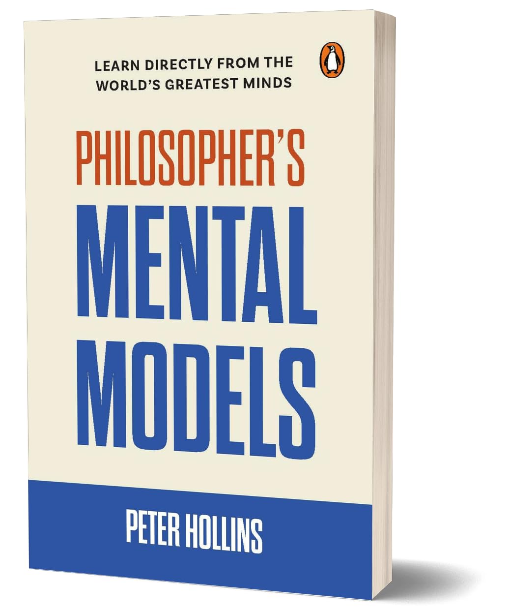 Philosopher's Mental Models: Learn Directly from the World's Greatest Minds, How to Think Like Lao Tzu, Descartes, Nietzsche, Kierkegaard, Plato, and More - Retail Maharaj