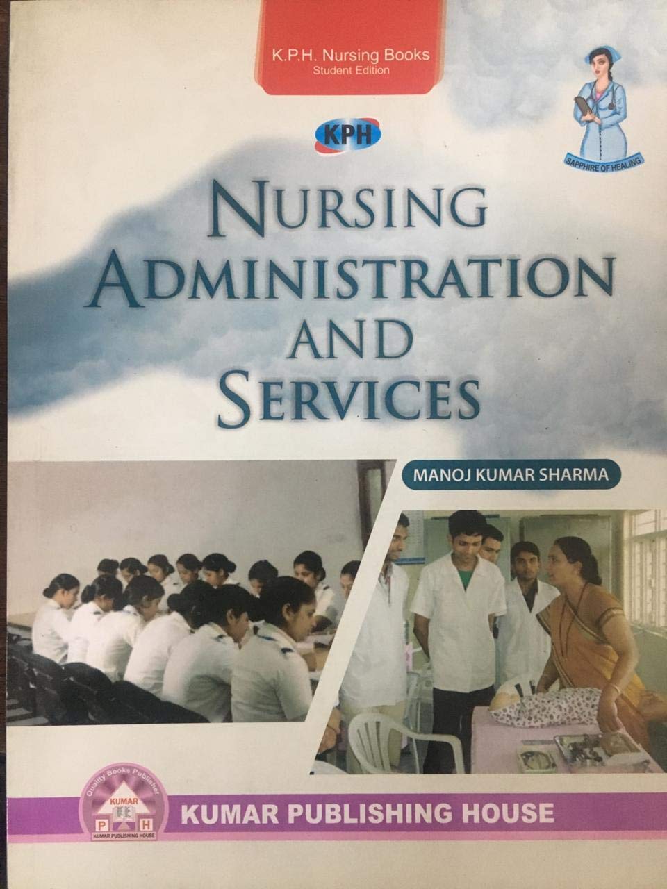 NURSING ADMINISTRATION AND SERVICES