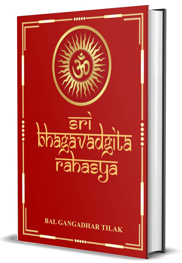 The Best Works of Bal Gangadhar Tilak: Set of Two Books:Arctic Home in The vedas & Sri Bhagavadgita Rahasya - Retail Maharaj
