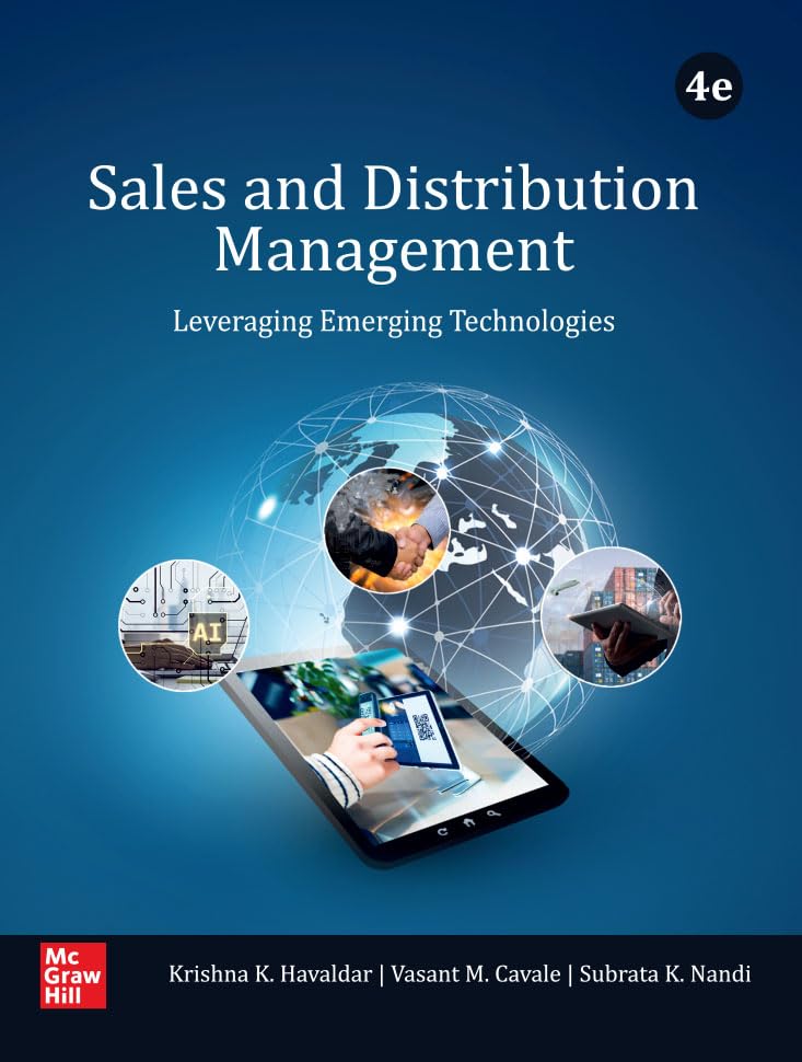 Sales and Distribution Management: Leveraging Emerging Technologies | 4th Edition | Krishna K. Havaldar, Vasant M. Cavale & Subrata Kumar Nandi - Retail Maharaj