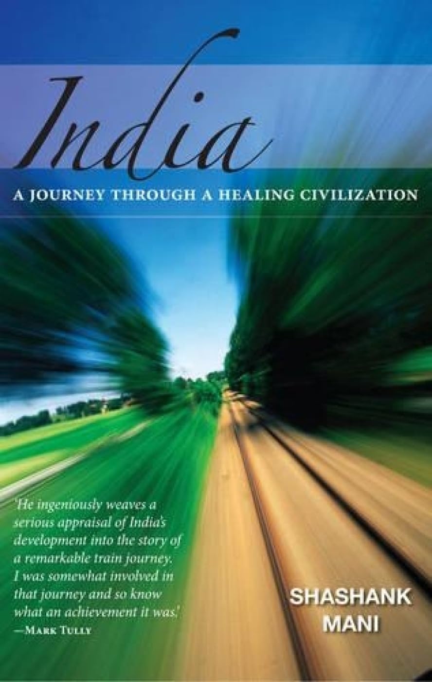 India: A Journey Through A Healing Civilisation - Retail Maharaj