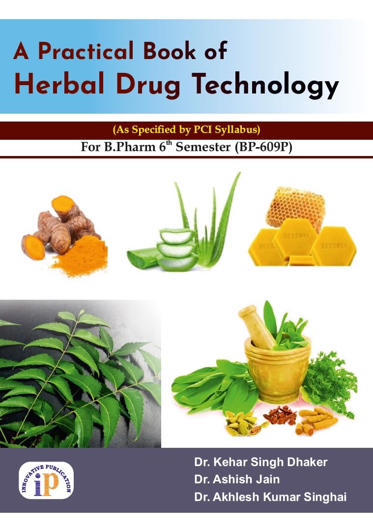 A Practical Book of Herbal Drug Technology for B.Pharm 6th Semester (BP-609P) - Retail Maharaj
