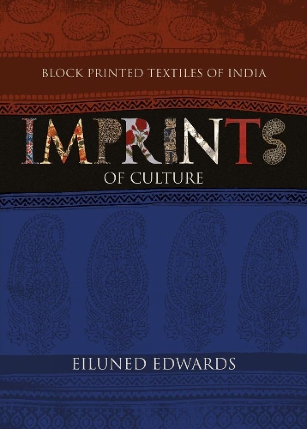 Block Printed Textiles of India: Imprints of Culture - Retail Maharaj