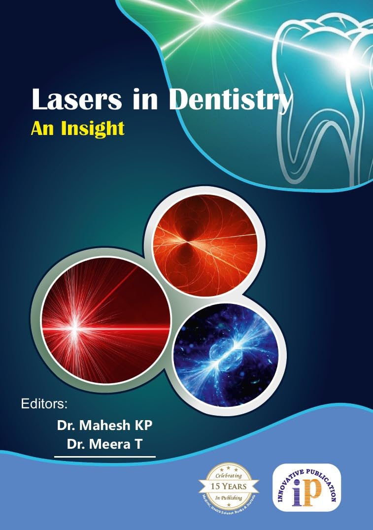 Lasers in Dentistry- An Insight (First, 2025) - Retail Maharaj