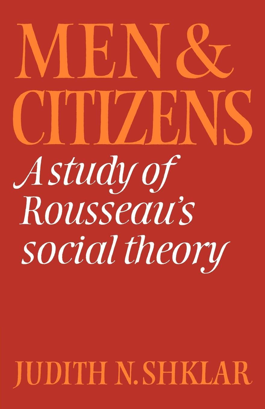 Men and Citizens: A Study of Rousseau's Social Theory - Retail Maharaj