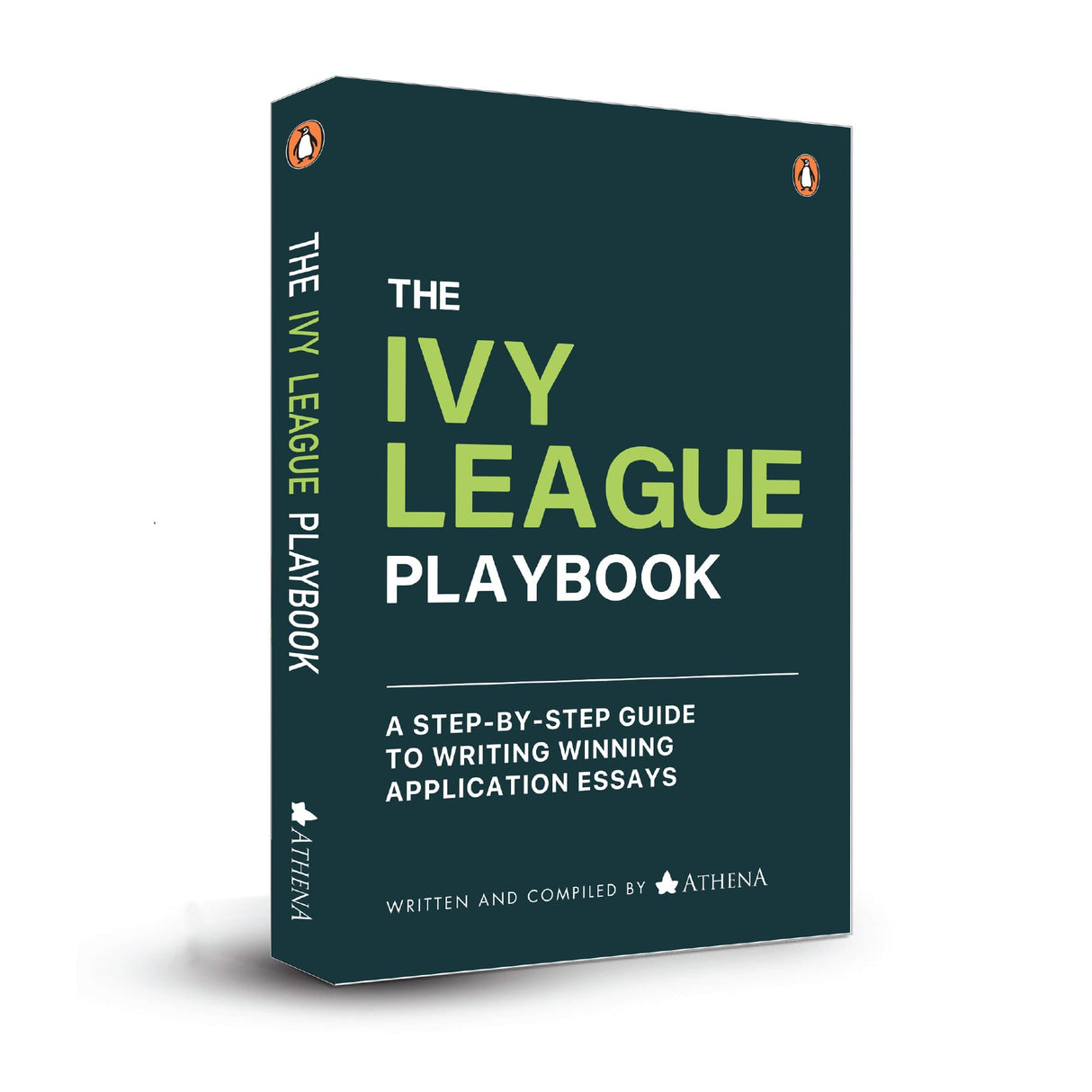 The Ivy League Playbook: A Step-by-Step Guide to Writing Winning Admission Essays - Retail Maharaj