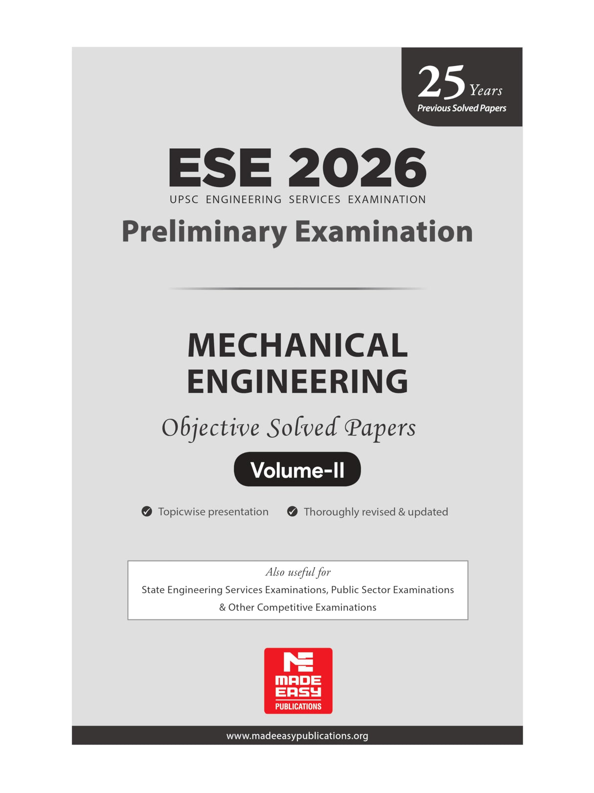ESE 2026 : Preliminary Exam: Mechanical Engineering Volume-II | Chapterwise & Topicwise Objective Solved Papers | 25 Years Solved PYQs 2001-2025| UPSC ... Examination | Fully Solved | By Made Easy - Retail Maharaj