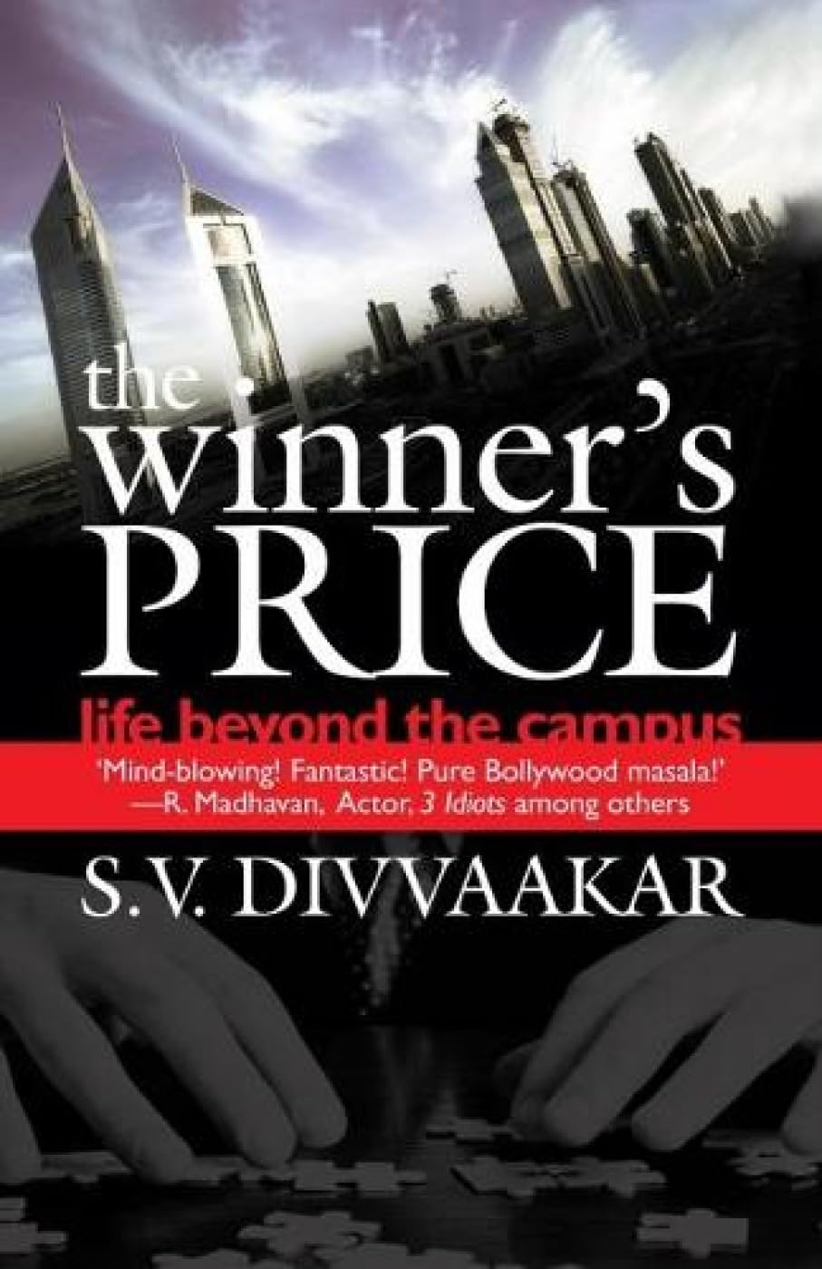 The Winner'S Price: Life Beyond the Campus - Retail Maharaj