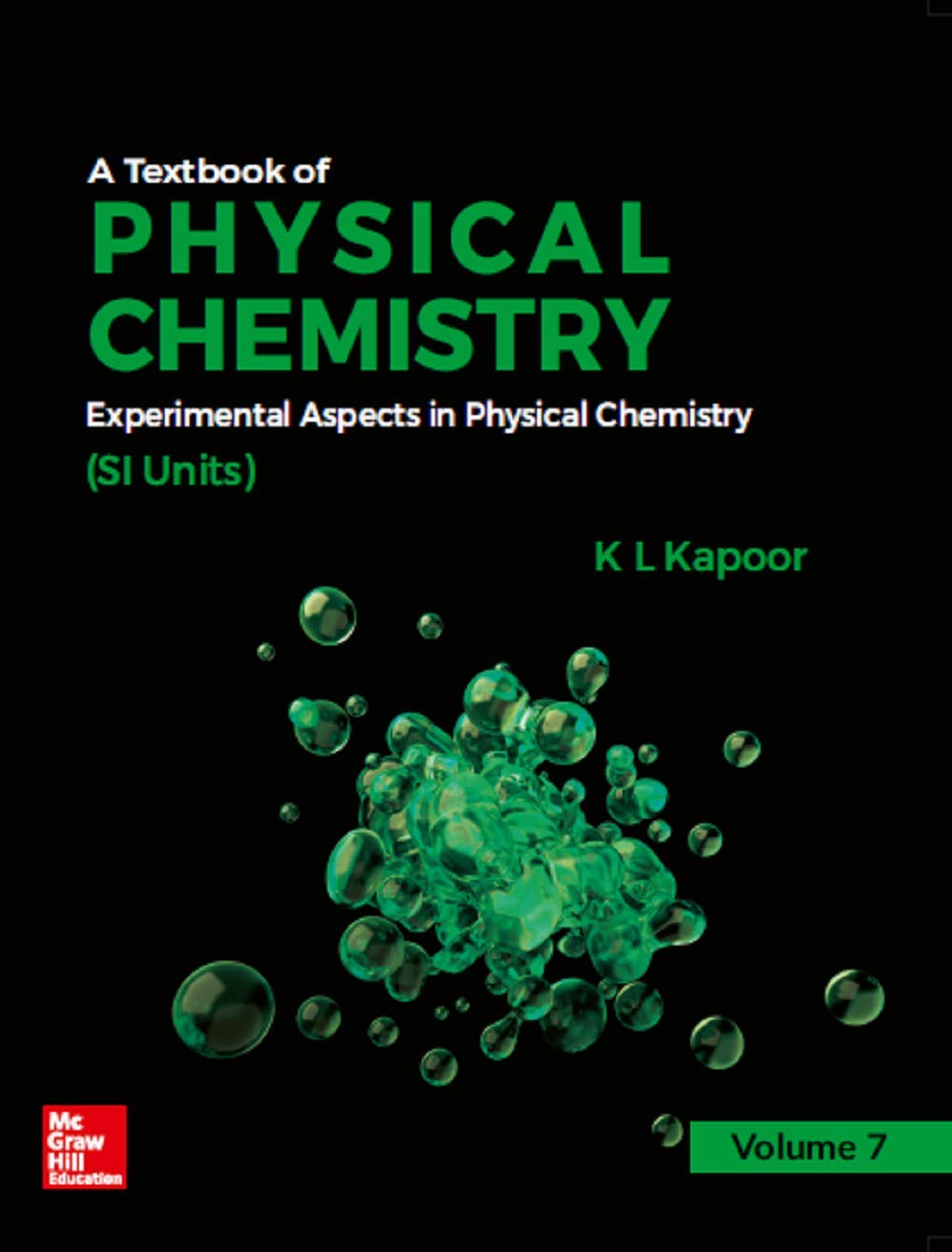 A Textbook of Physical Chemistry: Experimental Aspects In Physical Chemistry (SI Units) Volume 7 - Retail Maharaj