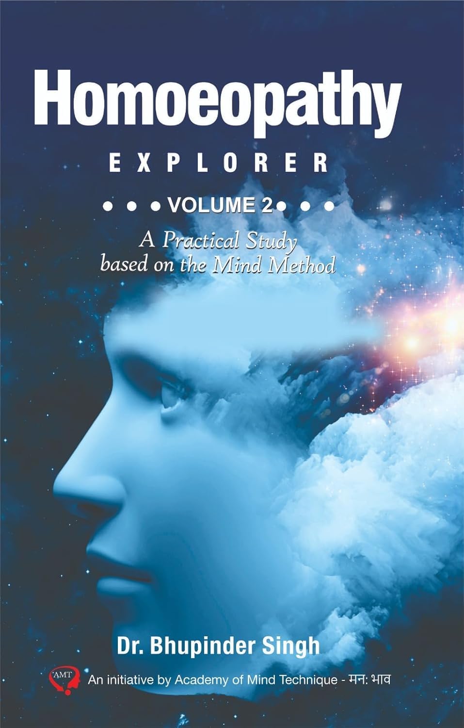 HOMOEOPATHY EXPLORER (MIND METHOD) | VOLUME 1/2/3 (COMBO OF 3) - Retail Maharaj