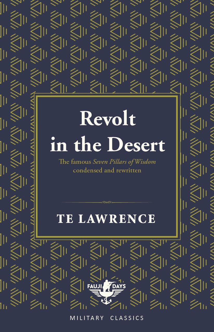 Revolt In The Desert (Fauji Days Military Classics) - Retail Maharaj