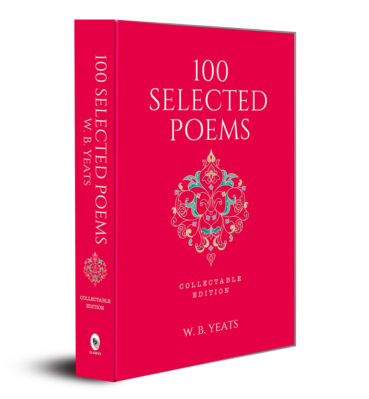 100 Selected Poems, W. B. Yeats: Collectable Hardbound edition - Retail Maharaj