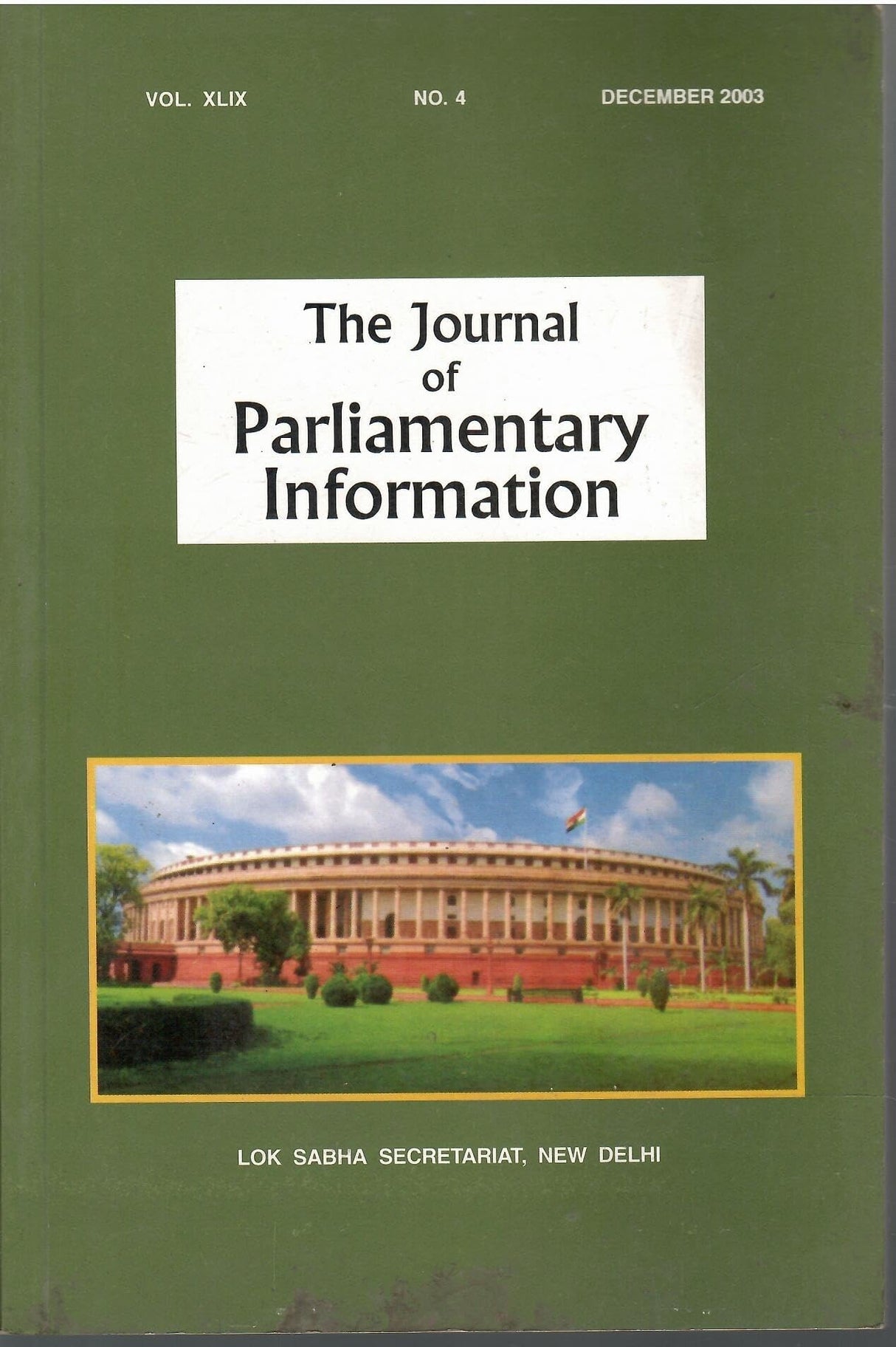 The Journal Of Parliamentary Information - December2003 Vol. XLIX No. 4