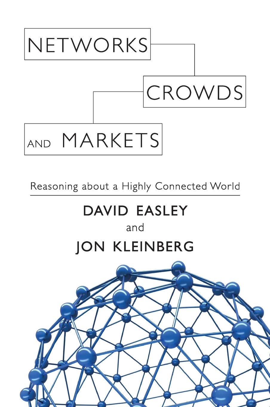 Networks, Crowds, and Markets: Reasoning about a Highly Connected World - Retail Maharaj