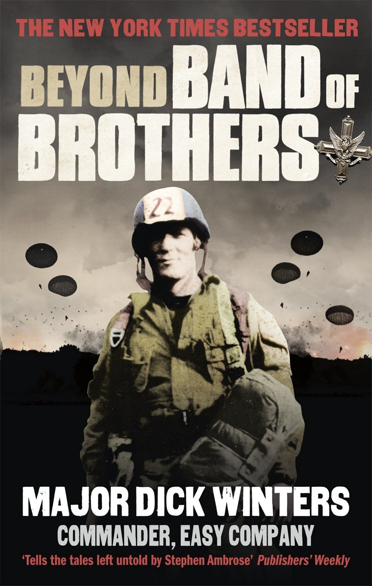 Beyond Band of Brothers: The War Memoirs of Major Dick Winters - Retail Maharaj