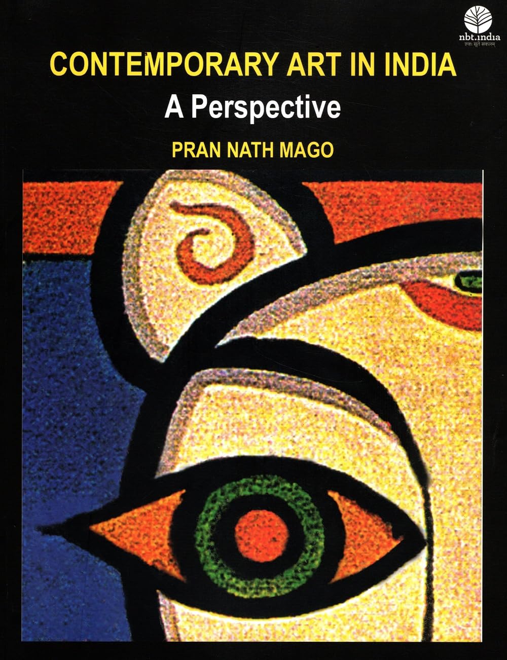 Contemporary Art In India; A Perspective