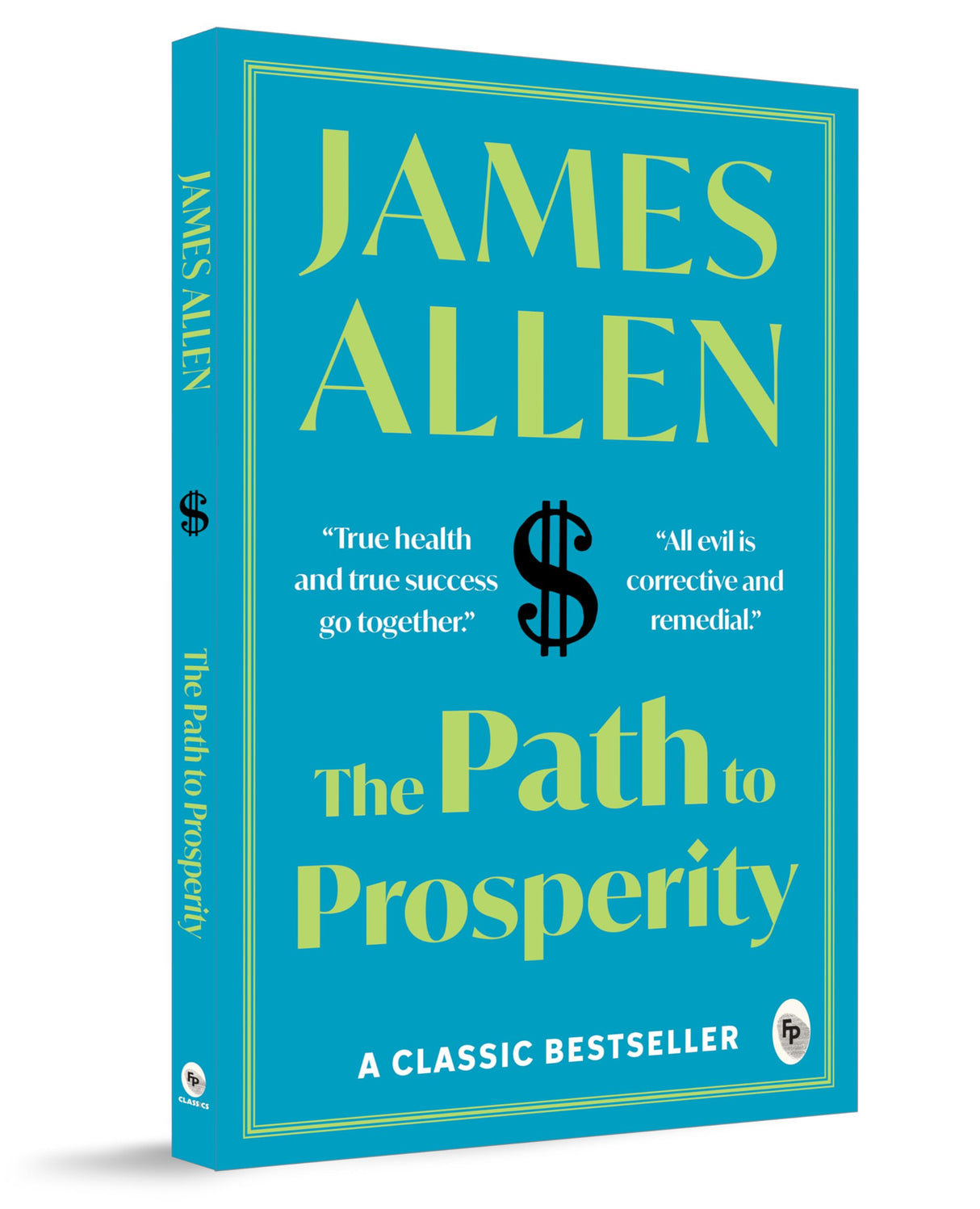 Greatest Works by James Allen (Set of 4 Books) - As a Man Thinketh; The Path to Prosperity; Shape Your Life And Your Destiny; The Life Triumphant: Mastering the Heart and Mind - Retail Maharaj