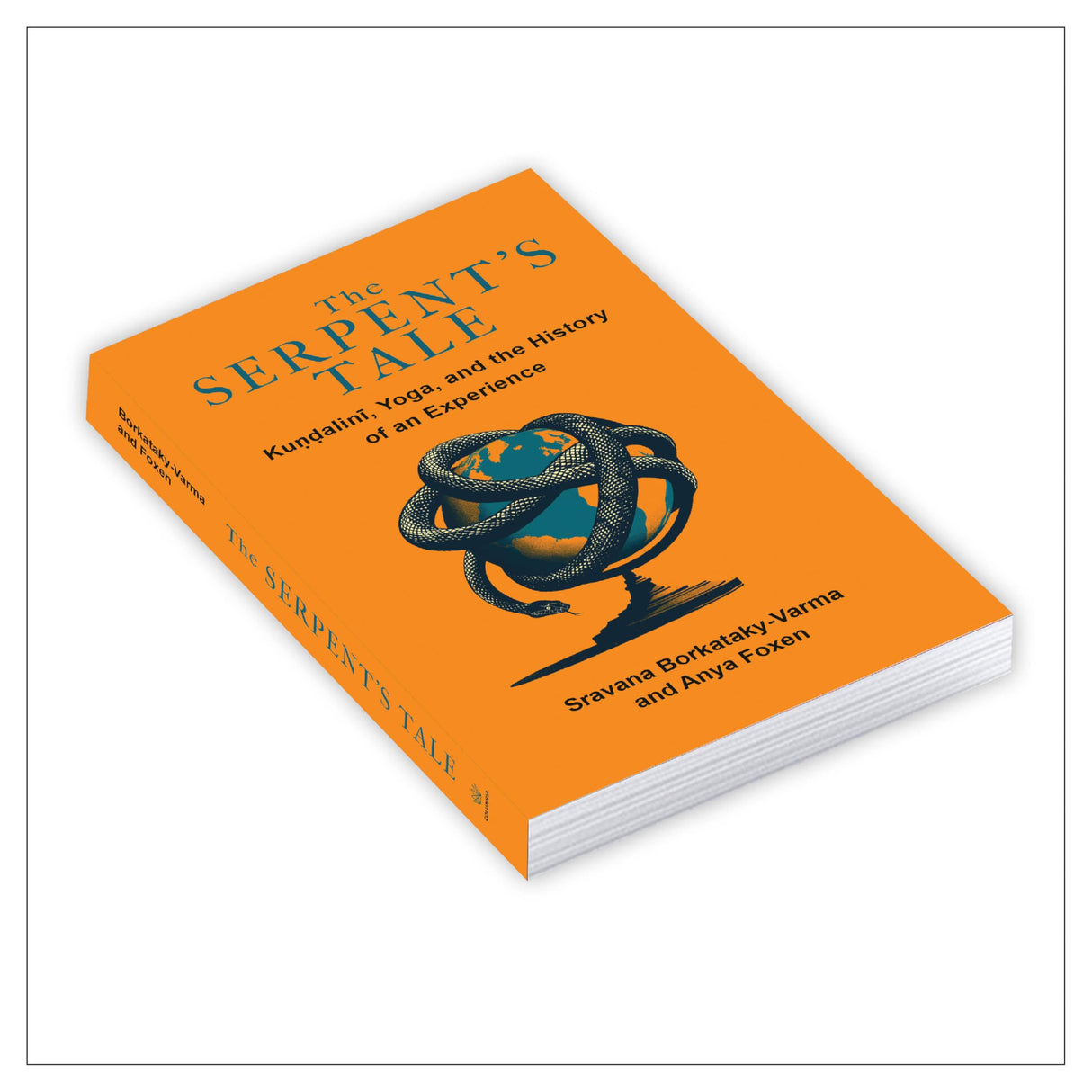The Serpent's Tale: Kundalini, Yoga, and History of an Experience - Retail Maharaj