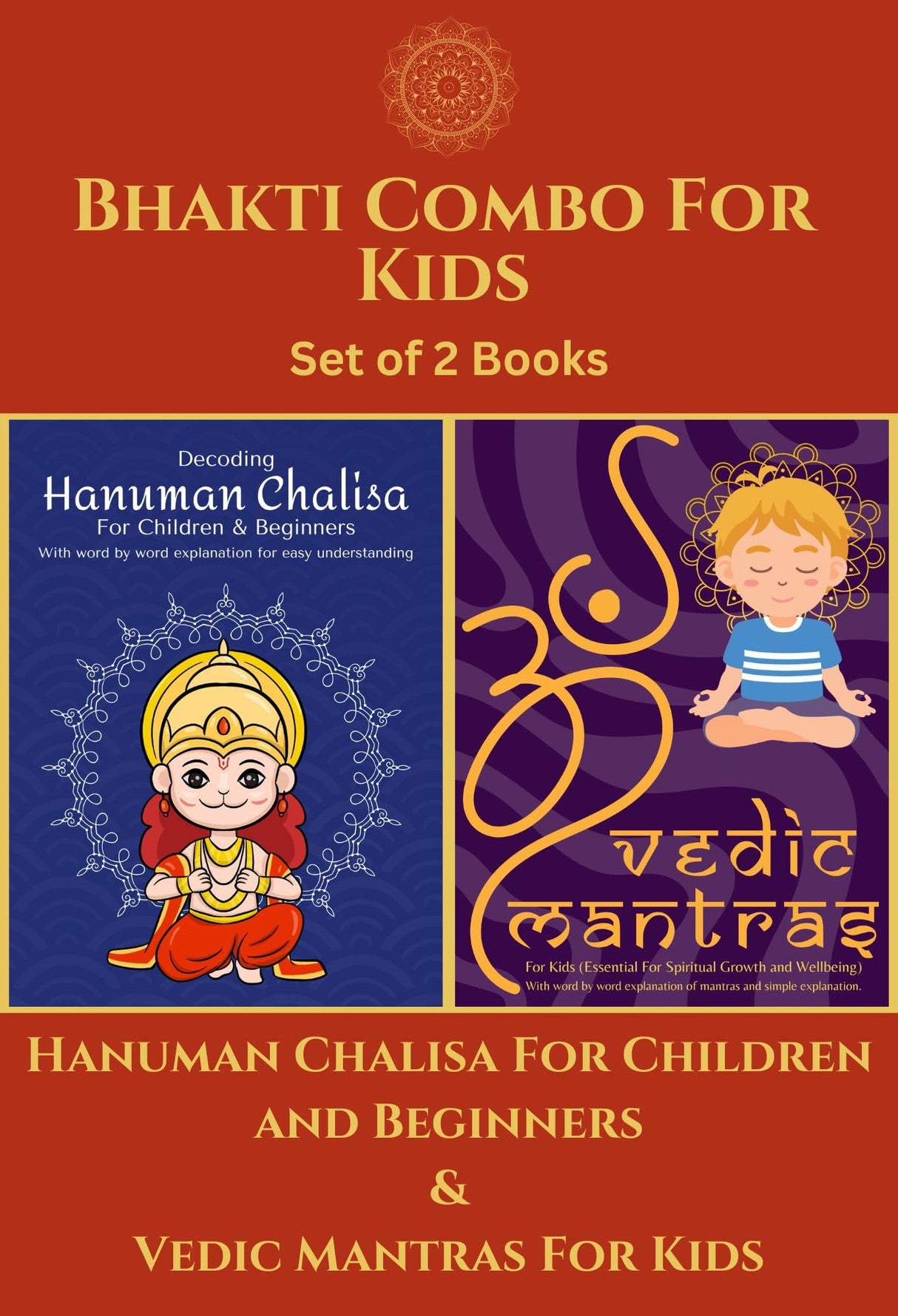 Bhakti Combo For Kids; Hanuman Chalisa For Children and Beginners and Vedic Mantras For Kids; With word by word explanation in simple language for ... hindi bilingual for better understanding - Retail Maharaj