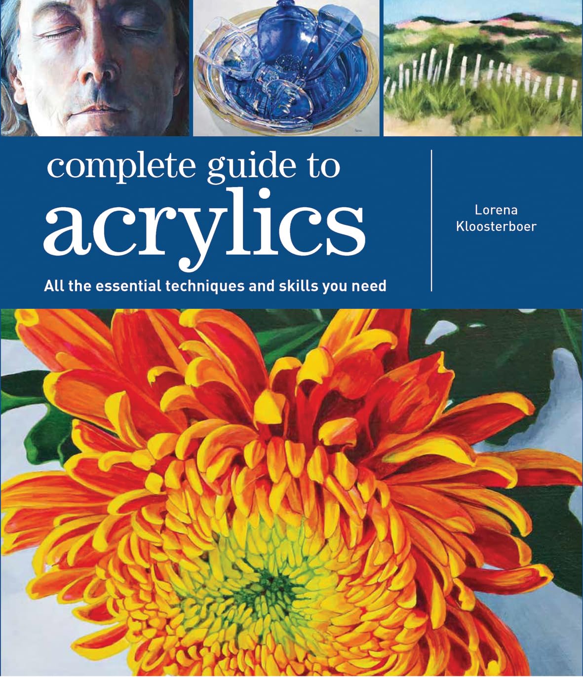 Complete Guide to Acrylics: All the Essential Techniques and Skills You Need - Retail Maharaj