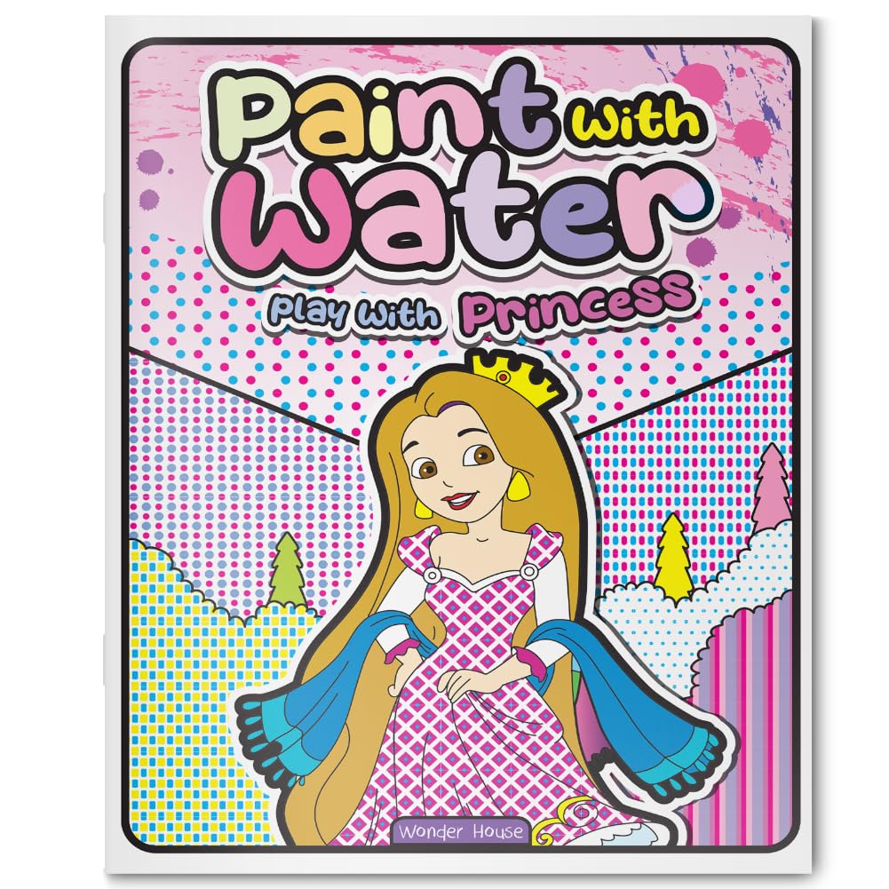 Paint with Water: Play with Princess Magical paint-with-water fun for kids | Just add water to bring princess scenes to life | Ages 3–6 | Mess-Free | 1+ Hour of Creative Play - Retail Maharaj