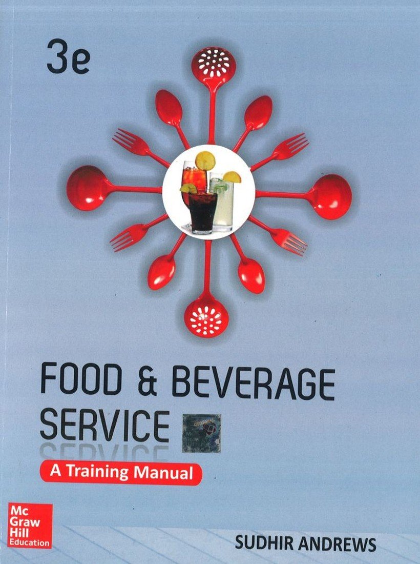 FOOD AND BEVERAGE SERVICES: A TRAINING MANUAL, 3RD EDN - Retail Maharaj