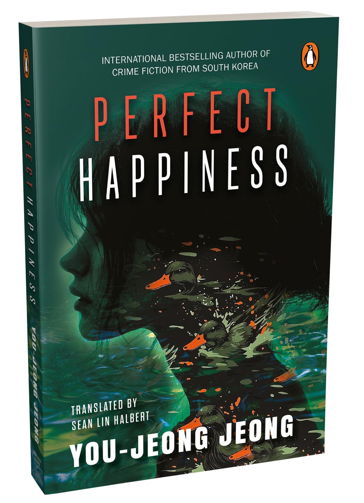 Perfect Happiness: A Gripping Korean Thriller by the Queen of Crime Fiction and the Bestselling South Korean Author - Retail Maharaj