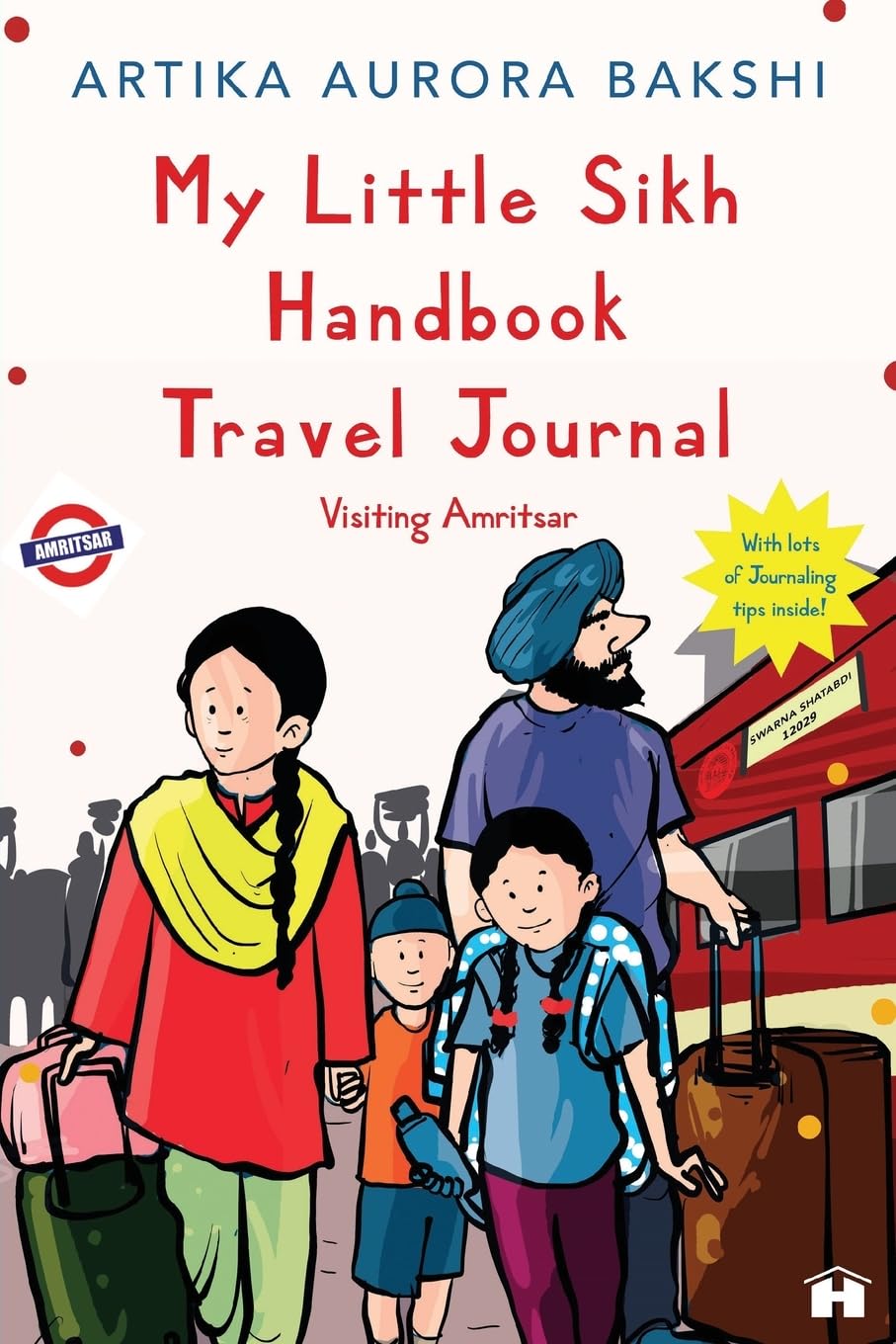 THE LITTLE SIKH HANDBOOK 3 TRAVEL JOURNAL: VISITING AMRITSAR - Retail Maharaj
