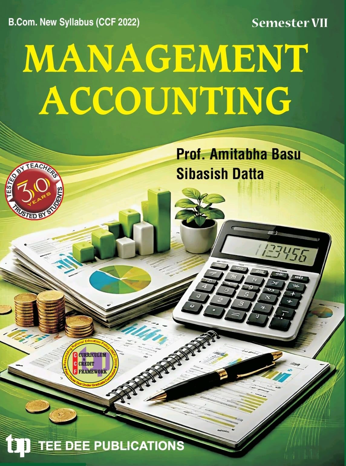 Management Accounting Seventh Semester according to Curriculum and Credit Framework 2022 under National Education Policy 2020 Four Year Undergraduate Program (English Version)