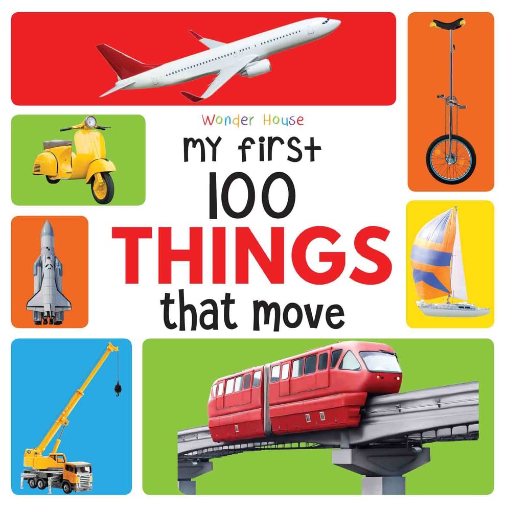 My First 100 Things That Move : Early Learning Books for Children - Retail Maharaj