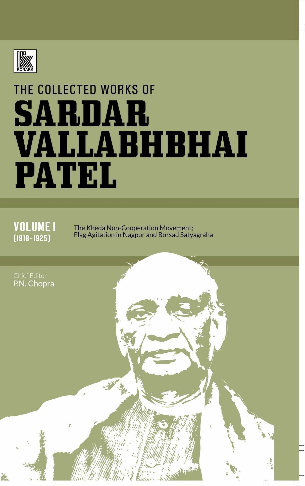 The Collected Works of Sardar Vallabhbhai Patel: Volume 1