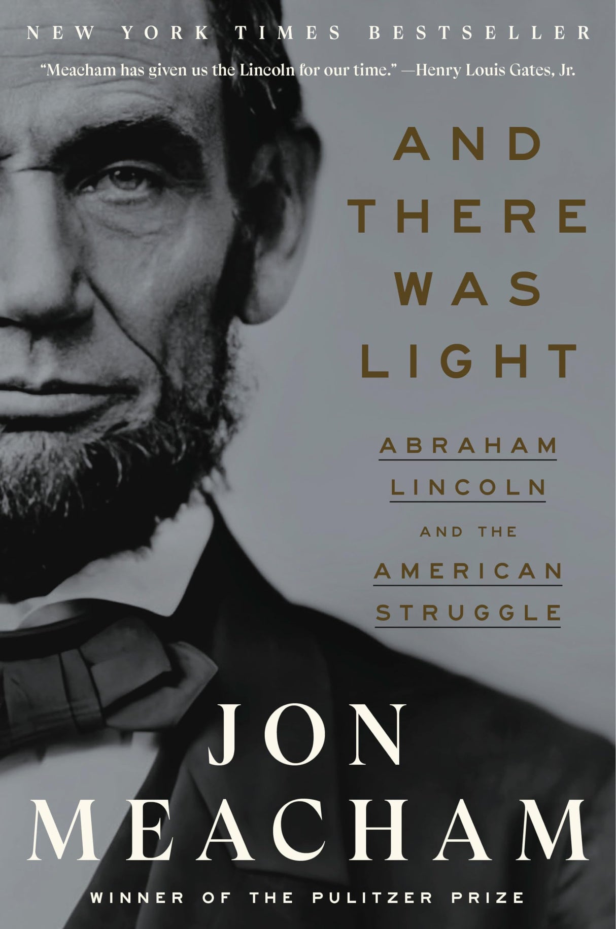And There Was Light: Abraham Lincoln and the American Struggle - Retail Maharaj